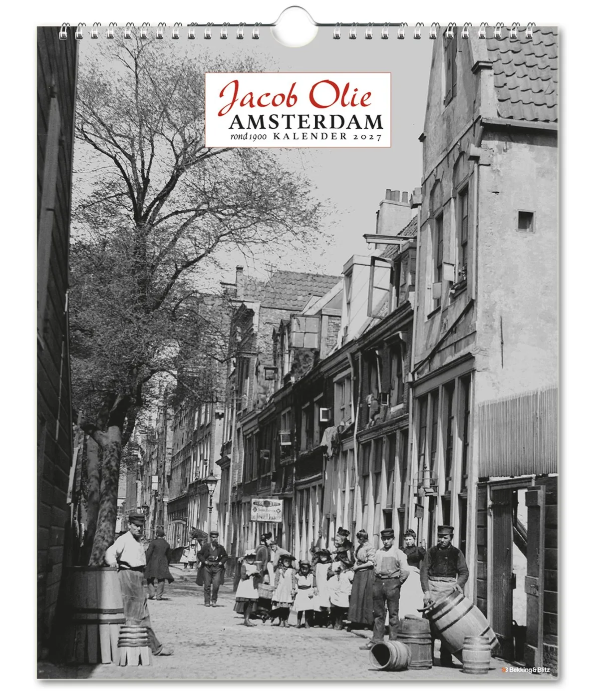 Amsterdam rond 1900 Kalender 2027, Jacob Olie van Bekking & Blitz in Zwart-wit – productfoto